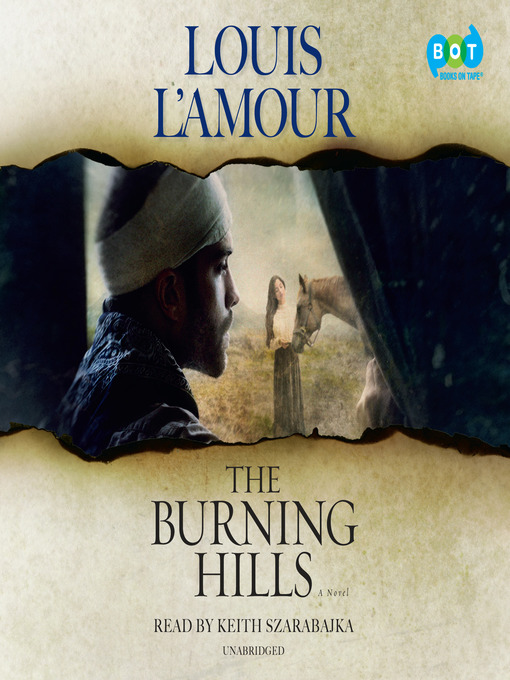 Title details for The Burning Hills by Louis L'Amour - Available